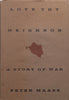 Love Thy Neighbor: A Story of War (Bosnian War) | Peter Maass
