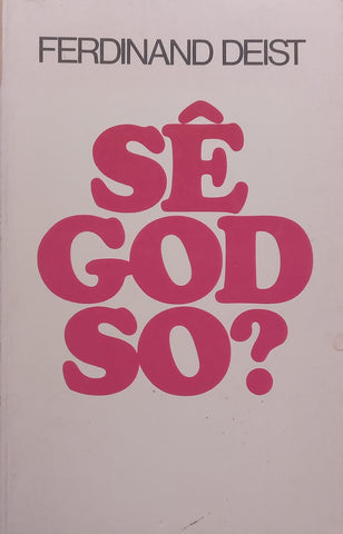 Sê God So? (Afrikaans) | Ferdinand Deist