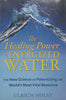 The Healing Power of Energized Water | Ulrich Holst