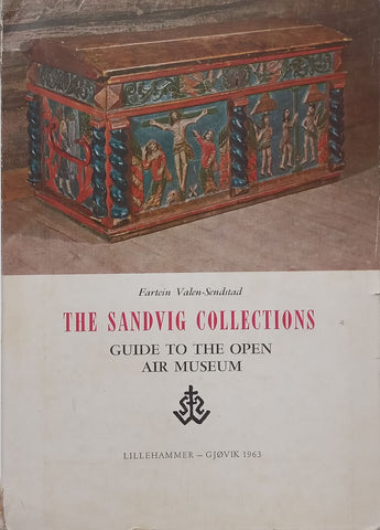 The Sandvig Collections: Guide to the Open Air Museum | Fartein Valen-Sendstad