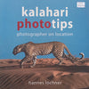 Kalahari Photo Tips: Photographer on Location | Hannes Lochner
