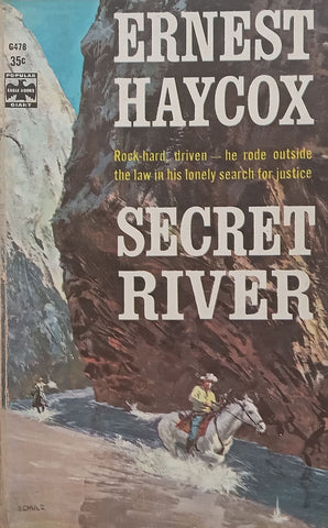 Secret River | Ernest Haycox