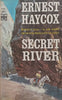 Secret River | Ernest Haycox