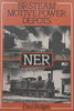 BR Steam Motive Power Depots NER | Paul Bogler