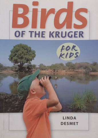 Birds of the Kruger for Kids | Linda Desmet