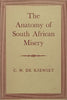 The Anatomy of South African Misery | C. W. de Kiewiet