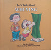 Let’s Talk About Whining | Joy Berry