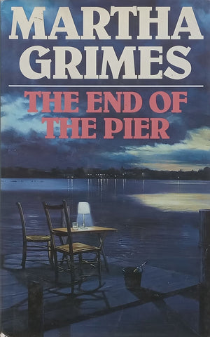 The End of the Pier | Martha Grimes