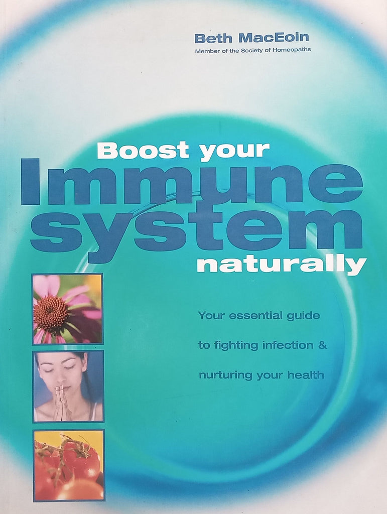 Boost Your Immune System Naturally | Beth MacEoin