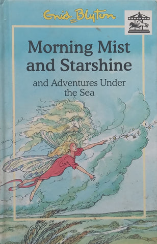 Morning Mist and Starshine and Adventures Under the Sea | Enid Blyton