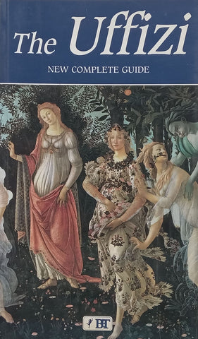 The Uffizi: New Complete Guide (1992-93 Edition) | Claudio Pescio