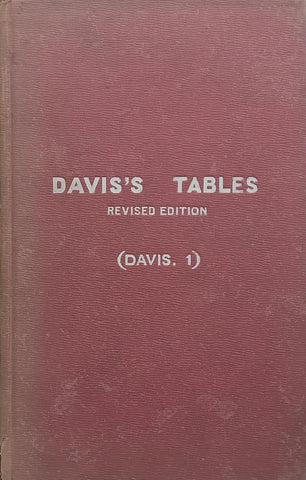 Sun’s True Bearing, or Azimuth Tables (Davis’s Tables) | J. E. Davis