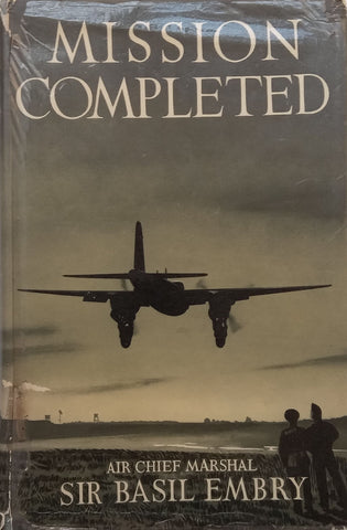 Mission Completed | Air Chief Marshal Sir Basil Embry