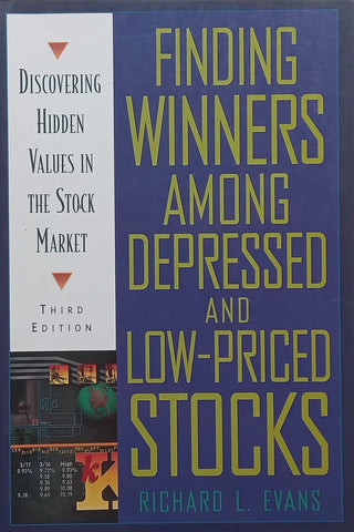 Finding Winners Among Depressed and Low-Priced Stocks (3rd Edition) | Richard L. Evans