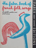 The Faber Book of French Folk Songs | Elizabeth Poston & Paul Arma