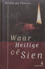 Waar Heilige Oe Sien (Afrikaans) | Helen du Plessis