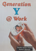 Generation Y @ Work | Theodor Johann Tonsing & Roche F. Myburgh