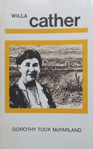 Willa Cather | Dorothy Tuck McFarland