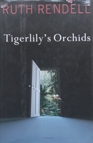 Tigerlily’s Orchids (Hardcover) | Ruth Rendell