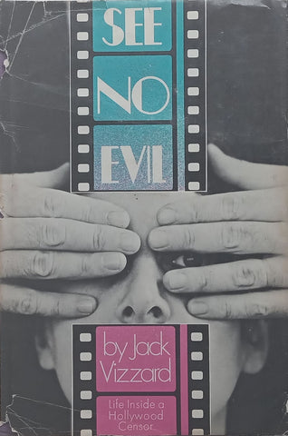 See No Evil: Life Inside a Hollywood Censor | Jack Vizzard