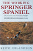 The Working Springer Spaniel | Keith Erlandson