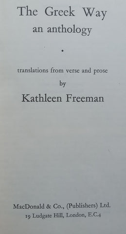 The Greek Way: An Anthology | Kathleen Freeman
