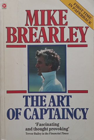 The Art of Captaincy | Mike Brearley