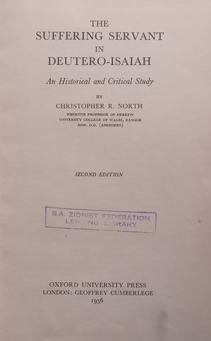 The Suffering Servant on Deutro-Isaiah: An Historical and Critical Study | Christopher R. North