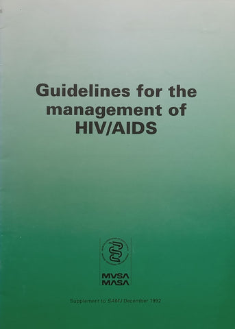 Guideline for the Management of HIV/AIDS (English/Afrikaans Dual Language Edition)