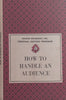 How to Handle an Audience (Nelson Doubleday Personal Success Program)