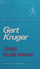 Jesus en die Mense (Afrikaans) | Gert Kruger