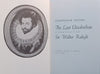 The Last Elizabethan: A Portrait of Sir Walter Ralegh | Constance Fecher