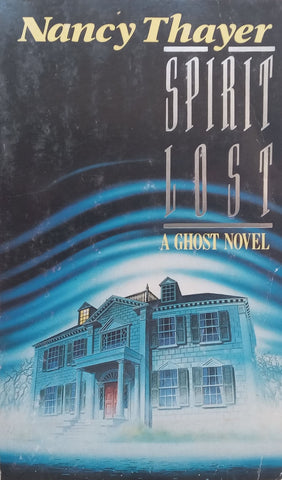 Spirit Lost: A Ghost Novel | Nancy Thayer