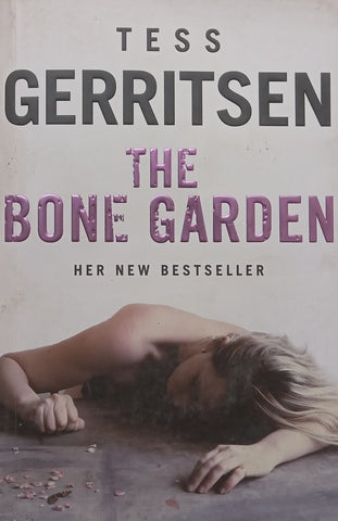 The Bone Garden | Tess Gerritsen