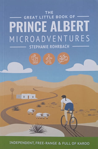 The Great Little Book of Prince Albert Microadventures (Signed by Author) | Stephanie Rohrbach