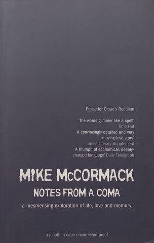 Notes from a Coma (Proof Copy) | Mike McCormack