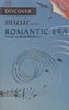 Discover Music of the Romantic Era | David McCleery