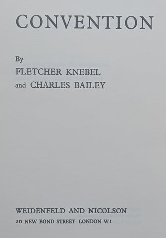 Convention | Fletcher Knebel & Charles Bailey