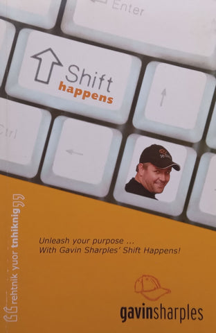 Shift Happens: Unleash Your Purpose | Gavin Sharples
