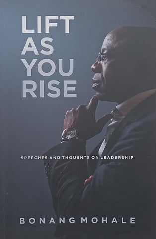 Lift As You Rise (Inscribed by Author) | Bonang Mohale