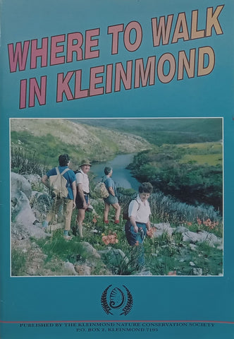 Where to Walk in Kleinmond: A Guide to the Walks and Hikes in Kleinmond and Environs