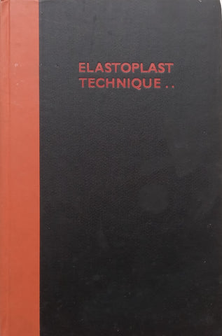Elastoplast Technique: A Classified Illustrated Reference to the Applications of Elastoplast
