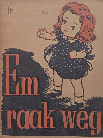 Em Raak Weg (Afrikaans)