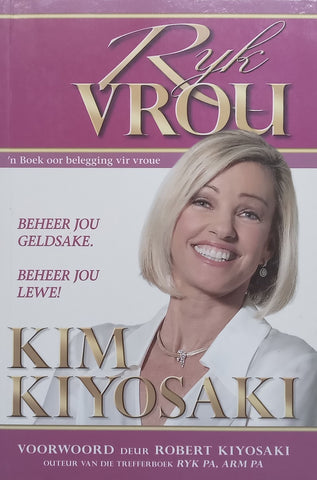 Ryk Vrou: ‘n Boek oor Belegging vir Vroue (Afrikaans) | Kim Kiyosaki