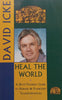 Heal the World | David Icke