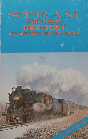 Steam Passenger Directory Including Electric Lines and Museums (23rd Annual Edition, 1988) | Marvin H. Cohen (Ed.)