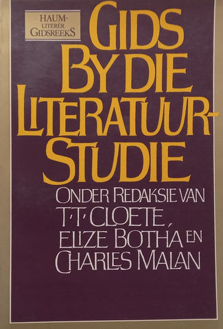 Gids by die Literatuurstudie (Afrikaans) | T. T. Cloete, et al. (Eds.)