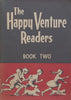 The Happy Venture Readers, Book Two | Fred J. Schonell & Irene Serjeant