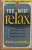 You Must Relax | Edmund Jacobson