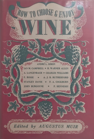 How to Choose & Enjoy Wine (Published 1953) | Augustus Muir